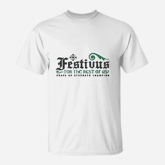Festivus For The Rest Of Us T-Shirt | Crazezy CA