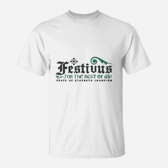 Fictitious Festivus For The Rest Of Us T-Shirt | Crazezy