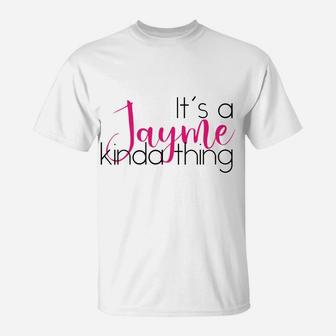 First Name Jayme Personalized Gift Jayme Name Gift T-Shirt | Crazezy CA
