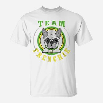 French Bulldog Team Frenchie Dog Lovers T-Shirt T-Shirt | Crazezy AU