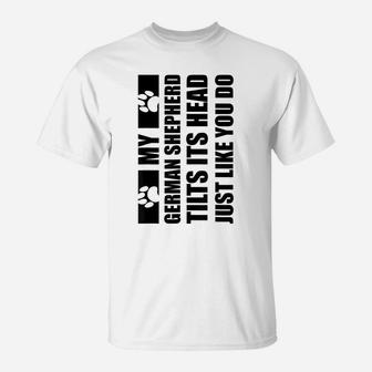 Funny German Shepherd Head Tilt T-Shirt | Crazezy DE