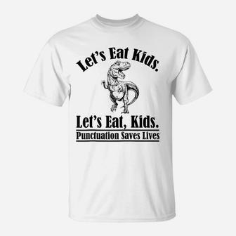 Funny Teacher Let's Eat Kids Punctuation Saves Lives Grammar Raglan Baseball Tee T-Shirt | Crazezy
