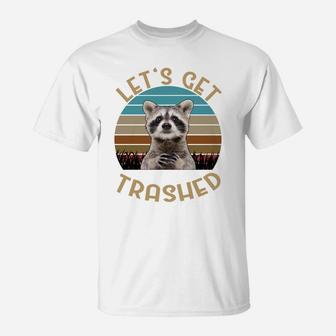 Funny Trash-Pandas Animal Racoon Lets Get Trashed Raccoon Sweatshirt T-Shirt | Crazezy CA