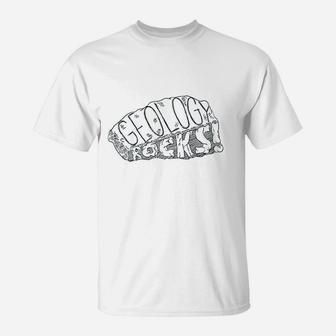 Geology Rocks T-Shirt | Crazezy