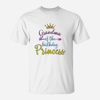 Grandma Of The Birthday Princess T-Shirt | Crazezy