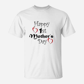 Happy 1St Mothers Day T-Shirt | Crazezy UK