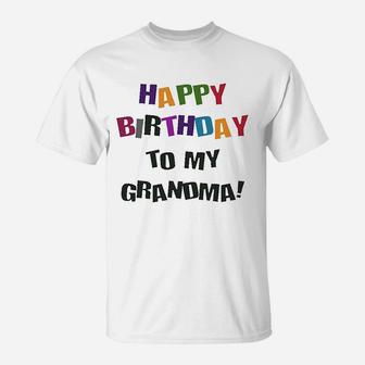 Happy Birthday To Grandma Boy T-Shirt | Crazezy CA