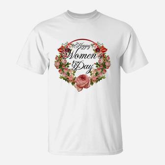 Happy Womens Day Beautiful Floral Present T-Shirt - Seseable