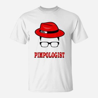 Hat For Men Glasses Pimpologist T-Shirt | Crazezy
