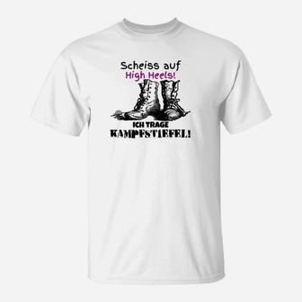High Heels Vs Kampfstiefel T-Shirt - Seseable