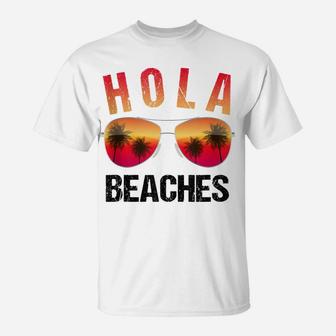 Hola Beaches Funny Beach Vacation Shirt Summer T-Shirt | Crazezy UK