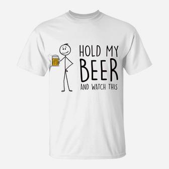 Hold My Beer And Watch This - Stick Figure T-Shirt | Crazezy AU