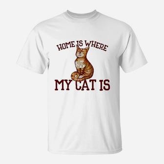 Home Is Where My Cat Is Fun Orange Tabby T-Shirt | Crazezy CA