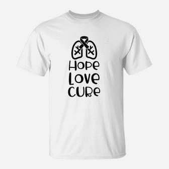 Hope Love Canker Awareness White Ribbon Awareness T-Shirt | Crazezy UK