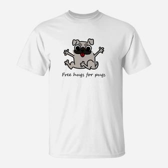 Hund Mops Free Hugs For Pugs T-Shirt - Seseable