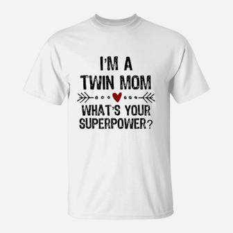 I Am A Twin Mom T-Shirt - Thegiftio UK