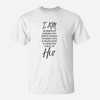 I Am The Daughter Of A King I Do Not Fear T-Shirt | Crazezy CA