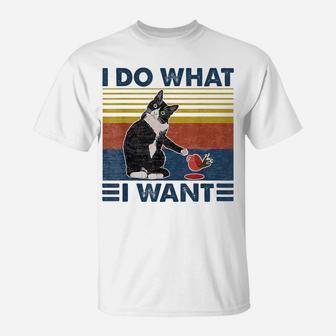 I Do What I Want Cat Vintage Funny Animal Kitty Lovers Tees T-Shirt | Crazezy CA