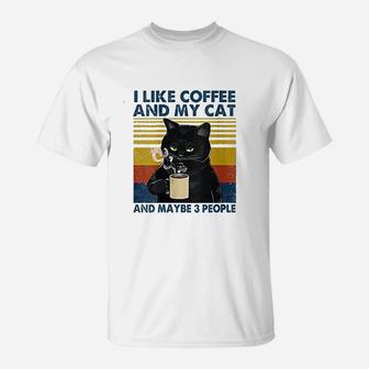I Like Coffee My Cat And Maybe 3 People T-Shirt | Crazezy DE