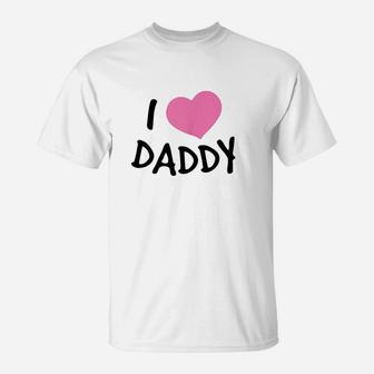 I Love Heart Daddy T-Shirt | Crazezy