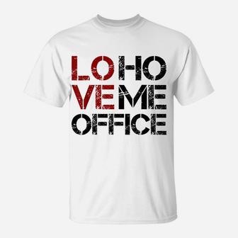 I Love Home Office Job At Home Wfh Remote Work Lover T-Shirt | Crazezy UK
