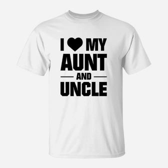 I Love My Aunt And Uncle T-Shirt - Thegiftio