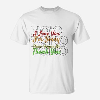 I Love You Thank You T-Shirt | Crazezy