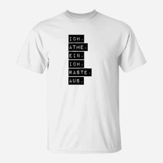 Ichatmeeinichrasteaus Sonderedition T-Shirt - Seseable