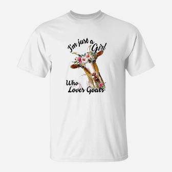 Im Just A Girl Who Loves Goats T-Shirt | Crazezy AU