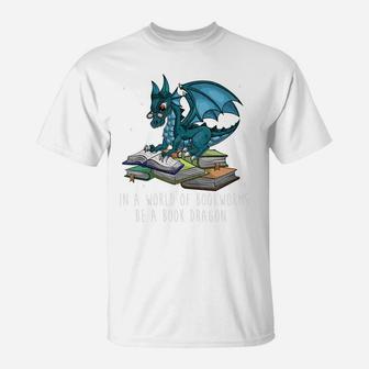 In A World Full Of Bookworms Be A Book Dragon T-Shirt | Crazezy