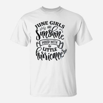 June Girls Are Sunshine T-Shirt | Crazezy