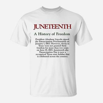 Juneteenth A History Of Freedom T-Shirt | Crazezy UK