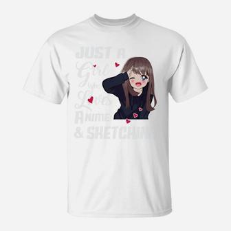 Just A Girl Who Loves Anime And Sketching Drawing T-Shirt | Crazezy CA