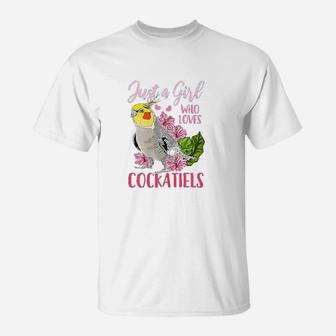 Just A Girl Who Loves Cockatiels Cute T-Shirt | Crazezy DE