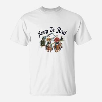 Keep It Rad Horse For Men Women Loves Horse Riding T-Shirt | Crazezy