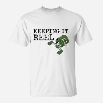 Keeping It Reel T-Shirt | Crazezy CA