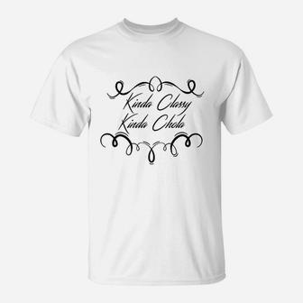 Kinda Classy Kinda Chola T-Shirt | Crazezy DE