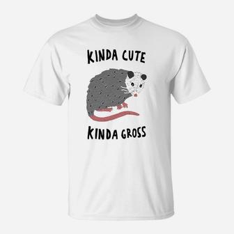 Kinda Cute Kinda Gross T-Shirt | Crazezy AU