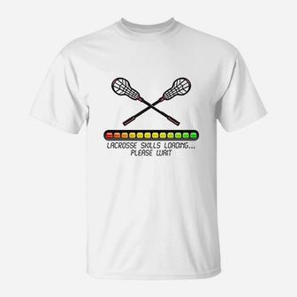 Lacrosse Skills Loading Please Wait Funny T-Shirt | Crazezy