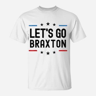 Lets Go Braxton Name Personalized Men Boys Birthday Custom T-Shirt | Crazezy DE