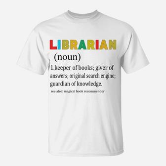 Librarian Noun Definition Meaning Funny T-Shirt | Crazezy AU