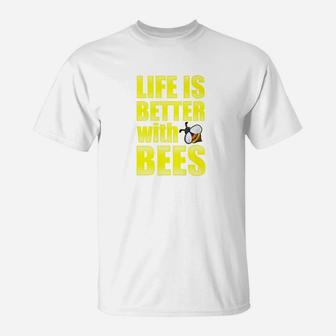 Life Is Better With Bees Funny Beekeeping T-Shirt - Thegiftio UK