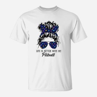 Life Is Better With My Pitbull Classic T-Shirt - Thegiftio UK