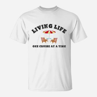 Living Life One Cruise Ship Accessories Cruise Boat T-Shirt | Crazezy
