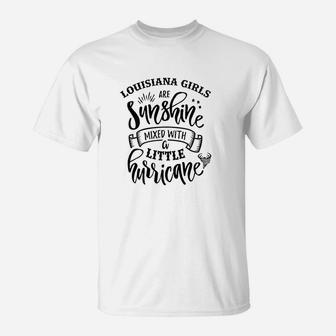 Louisiana Girls Are Sunshine T-Shirt - Thegiftio UK