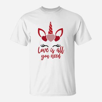 Love Is All You Need For Valentine Day Happy Valentines Day T-Shirt - Seseable
