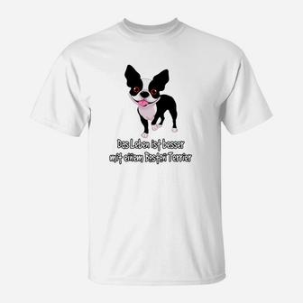 Lustiges Boston Terrier T-Shirt – Leben Besser mit Hund - Seseable