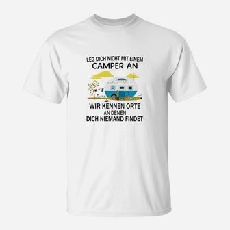 Lustiges Camper T-Shirt Nicht mit Einem Camper Anlegen, Wohnwagen Spruch - Seseable