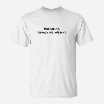 Mashallah Einfach Die Hübsche T-Shirt - Seseable