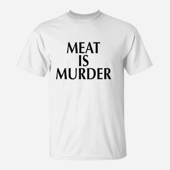 Meat Is Murder T-Shirt | Crazezy CA